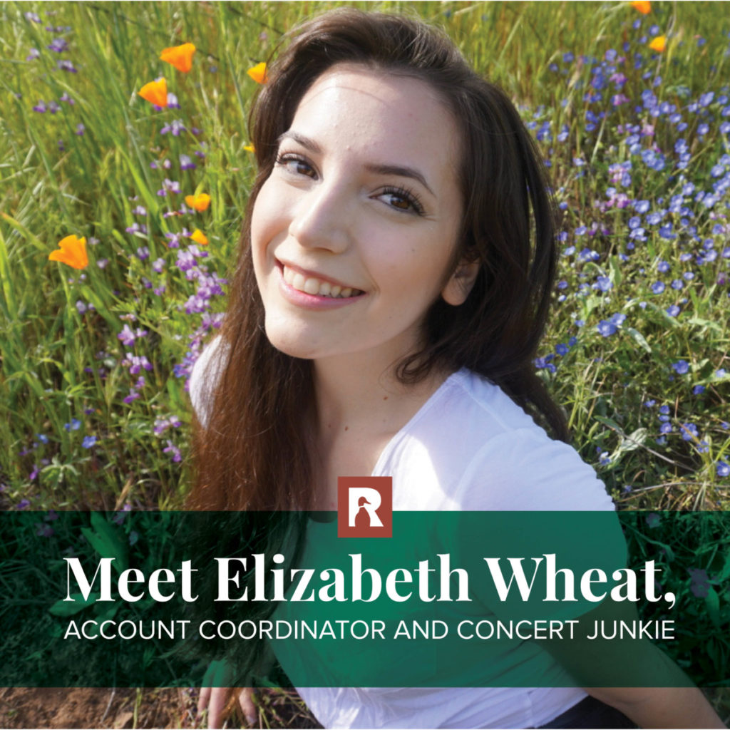 Meet Elizabeth Wheat, Account Coordinator and Concert Junkie 